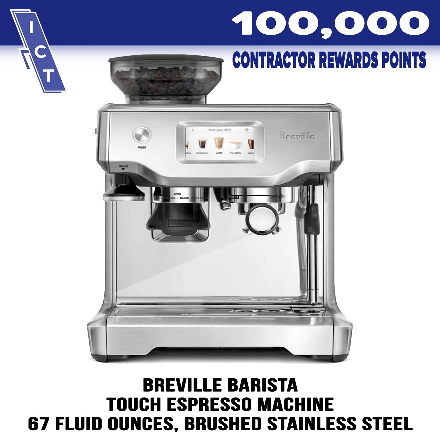 Breville Espresso Machine prize for 100000 points